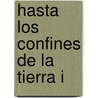 Hasta Los Confines de La Tierra I by Jose Luis Sicre