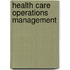 Health Care Operations Management