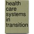 Health Care Systems In Transition