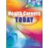 Health Careers Today [with Cdrom]