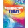 Health Careers Today [with Cdrom] door Judith Gerdin