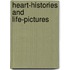 Heart-Histories And Life-Pictures