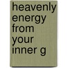 Heavenly Energy From Your Inner G door G.L. Terrell