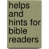 Helps And Hints For Bible Readers