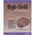 High-Yield(tm) Brain and Behavior