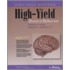 High-Yield(tm) Brain and Behavior