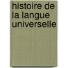 Histoire De La Langue Universelle by Louis Couturat