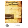 Histoire Du Chateau De Chateaudin door L.D. Coudray