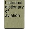 Historical Dictionary of Aviation door David Wragg