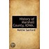 History Of Marshall County, Iowa.