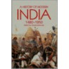 History Of Modern India 1480-1950 door Claude Markovits