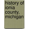 History of Ionia County, Michigan door Reveebranch