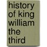 History of King William the Third