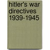 Hitler's War Directives 1939-1945 by Hugh Trevor-Roper