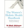 Holistic Health Secrets For Women door Mark Atkinson