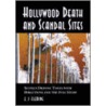 Hollywood Death And Scandal Sites by E.J. Fleming