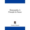 Homeopathy, a Principle in Nature by Charles Julius Hempel