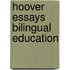 Hoover Essays Bilingual Education