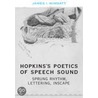 Hopkins's Poetics Of Speech Sound door James I. Wimsatt