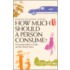 How Much Should a Person Consume?