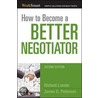 How To Become A Better Negotiator door Richard A. Luecke