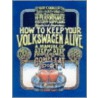 How to Keep Your Volkswagen Alive door Tosh Gregg
