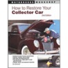 How to Restore Your Collector Car door Tom Brownell