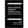 Human Growth Hormone Pharmacology by K.T. Shiverick