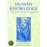 Human Knowledge:class & Cont 3e P door Paul K. Moser