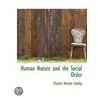 Human Nature And The Social Order door Charles Horton Cooley