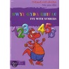 Hwyl Gyda Rhifau/Fun With Numbers door Elin Meek