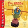 I'm Happy! And Other Fun Feelings door Claire Hibbert