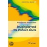 Imaging Beyond The Pinhole Camera by Unknown