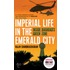 Imperial Life In The Emerald City