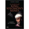 In Search Of King Solomon's Mines by Tahir Shah