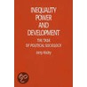 Inequality, Power And Development door Jerry Kloby