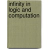 Infinity In Logic And Computation by Unknown
