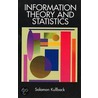 Information Theory and Statistics door Solomon Kullback