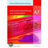 Informationstechnologie Modul A 7 door Günther Holter