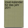 Insel-Kalender für das Jahr 2011 by Herrmann Hesse