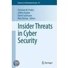 Insider Threats In Cyber Security by Unknown