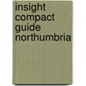 Insight Compact Guide Northumbria by Insight Guides