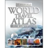 Insight Deluxe World Travel Atlas by Insight Atlas