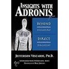 Insights With Adronis From Sirius by Jefferson Viscardi PhD