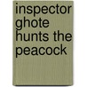 Inspector Ghote Hunts The Peacock door Henry R.F. Keating