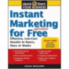 Instant Marketing for Almost Free by Susan Benjamin
