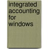 Integrated Accounting For Windows by Warren Allen