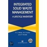 Integrated Solid Waste Management by Peter White