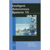 Intelligent Autonomous Systems 10 by Unknown