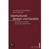 Interkulturell denken und handeln door Onbekend